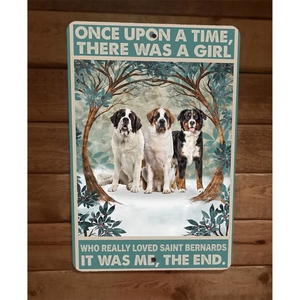 Once Was a Girl That Loved Saint Bernard Dogs 8x12 Metal Wall Sign Animal Poster